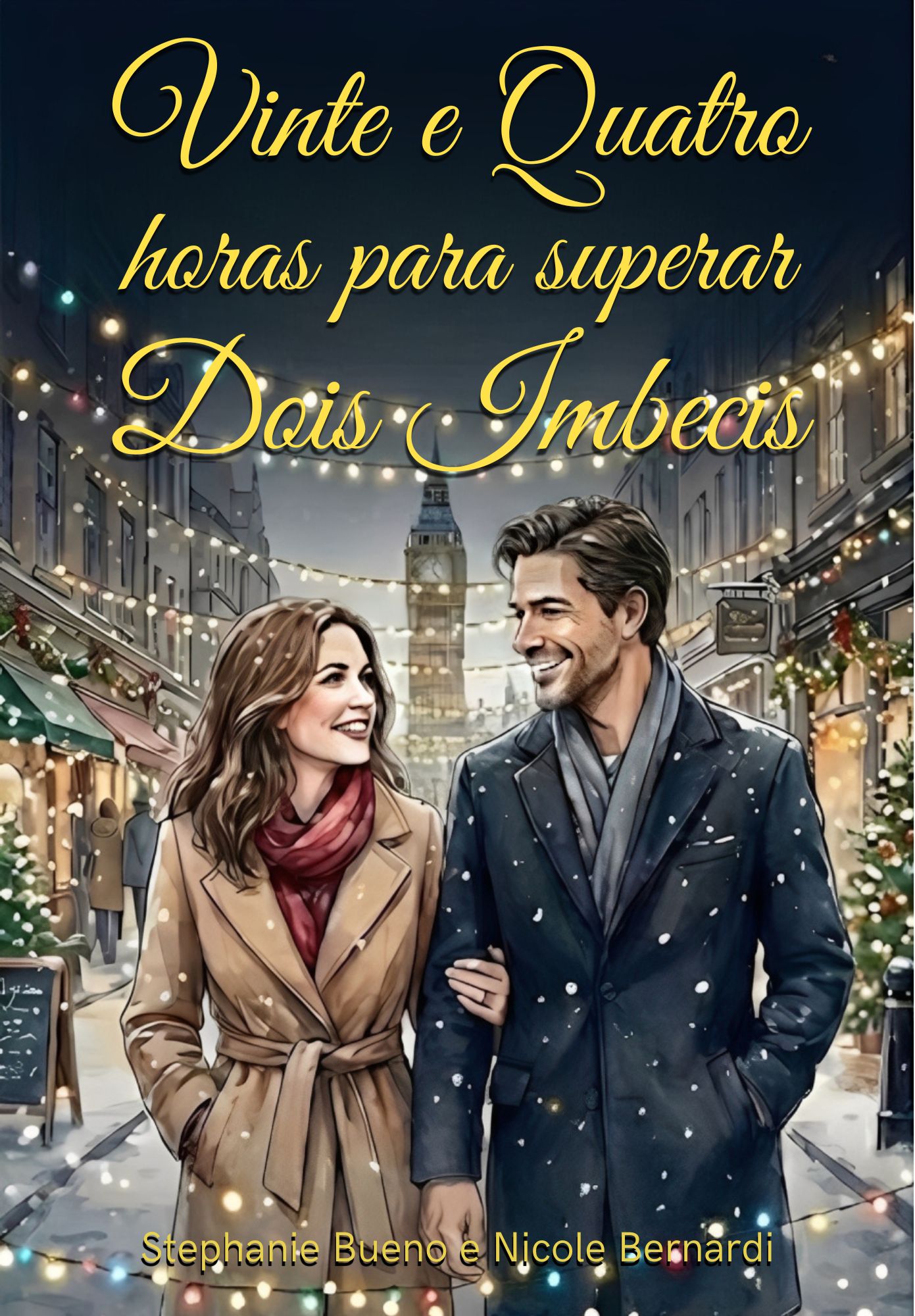 Capa 24 Horas para Superar Dois Imbecis