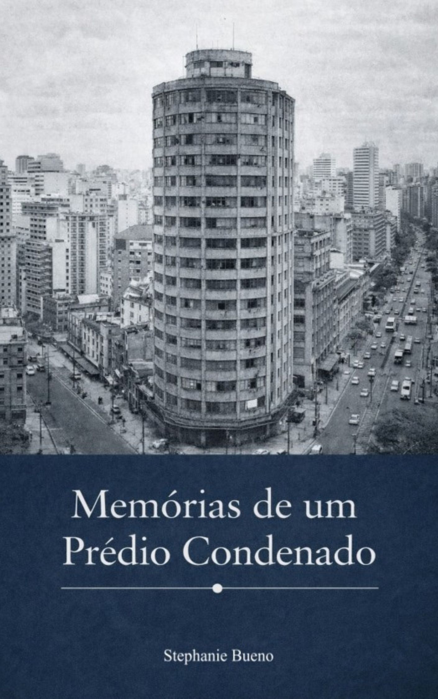Capa do livro Memórias de um Prédio Condenado